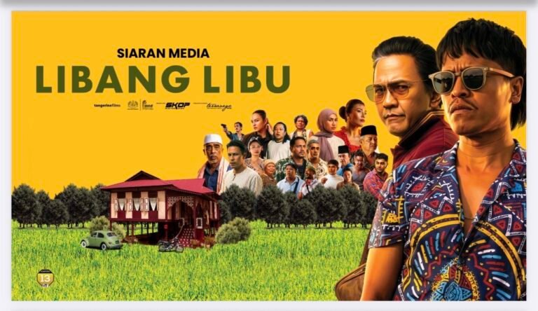 Filem Libang Libu Tonjolkan Perpaduan Dengan Barisan Pelakon Terkenal